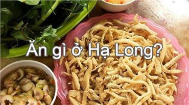 Review top 13 món ăn đặc sản Hạ Long ngon nhất